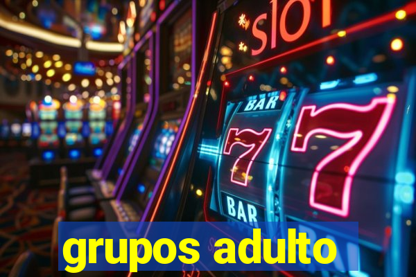 grupos adulto